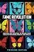 Fame Revolution: New Era. New Strategy to Expand Your Circle of Influence, Wealth, And Impact