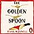 The Golden Spoon by Jessa Maxwell