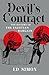 Devil's Contract: The History of the Faustian Bargain