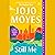 Still Me by Jojo Moyes