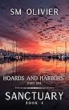 Hoards and Harbors (Sanctuary, #4)