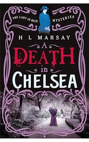 A Death in Chelsea (Lady in Blue Mystery #2)