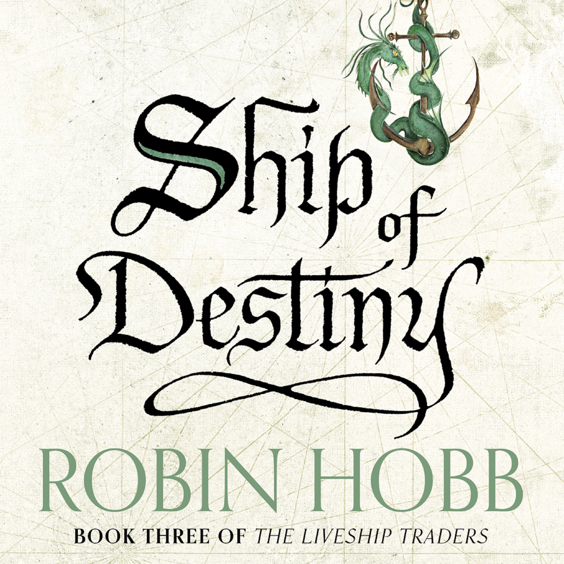 Ship of Destiny: Liveship Traders, Book 3