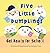 Five Little Dumplings Get R...