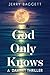God Only Knows