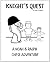 Knight's Quest - A Noah & R...