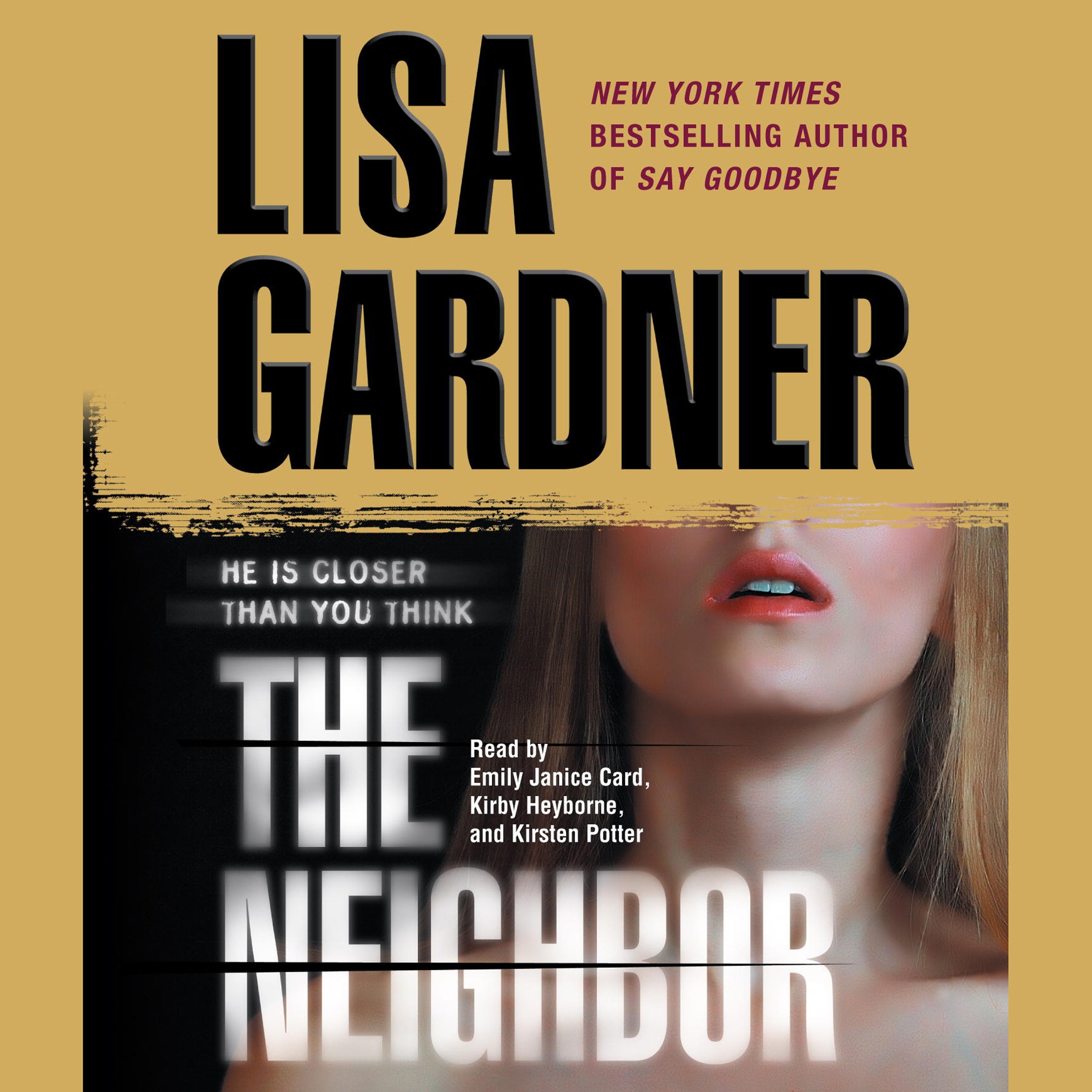 The Neighbor: A Detective D. D. Warren Novel