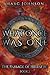 What Once Was One (The Passage of Hellsfire, Book 2)