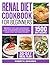 RENAL DIET COOKBOOK FOR BEG...
