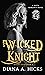 Wicked Knight 2 (Knight Duet #2)
