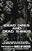 Dead Girls and Dead Things by R.J. Roles
