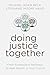 Doing Justice Together: Fre...