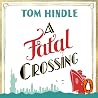 A Fatal Crossing:...