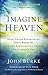 Imagine Heaven: Near-Death ...