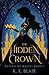 The Hidden Crown: The Return of Magic: Book I