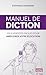Manuel de diction: 100 exer...