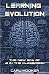 Learning Evolution: New Era of AI in the Classroom