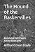 The Hound of the Baskervilles: Annotated With Short Author Biography