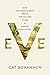 Eve: How the Female Body Drove 200 Million Years of Human Evolution