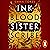 Ink Blood Sister Scribe