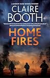 Home Fires by Claire Booth