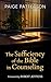 The Sufficiency of the Bibl...