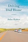 Driving Dad Home:...