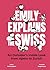 Emily Explains The Swiss by Emily Engkent