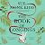 The Book of Longings: From the author of the international bestseller THE SECRET LIFE OF BEES