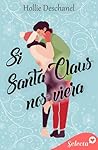 Si Santa Claus no...