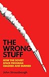 The Wrong Stuff: ...