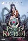 Un patto con il Re degli Elfi by Elise Kova