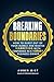 Breaking Boundaries by Amber Gist