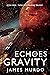 Echoes of Gravity (Tapache'...