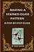 Making a Stained Glass Pattern: A Step-by-step Guide