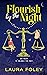 Flourish by the Night: A steamy second chance romance set in Ireland