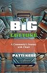 Big Lettuce: A Co...