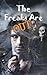 The Freaks Are Out Anthology