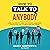 How to Talk to Anybody: Lea...