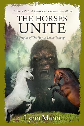 The Horses Unite (The Horses Know, #7)