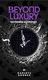 Beyond Luxury: Th...