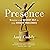 Presence