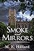 Smoke and Mirrors (Greer Ho...