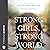Strong Girls, Strong World:...