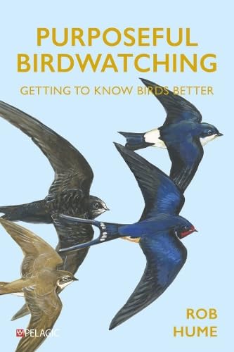 Purposeful Birdwatching: Getting to Know Birds Better (Paperback)