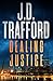 Dealing Justice: A Thriller...