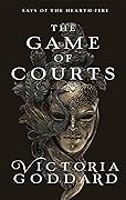 The Game of Courts (Lays of the Hearth-Fire #0.6)