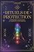 Rituels de Protection: Appr...