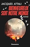 Bienheureux soit notre monde Bienheureux soit notre monde