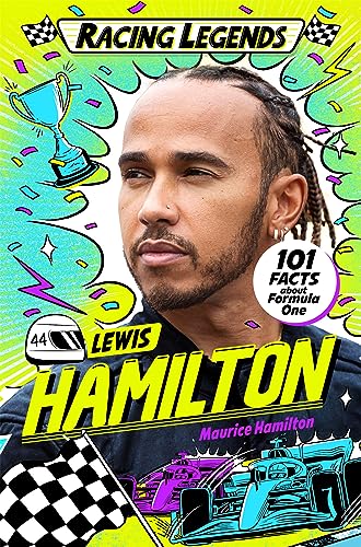 Racing Legends: Lewis Hamilton: 101 Facts about Formula One (Kindle Edition)